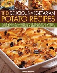 bokomslag 180 Delicious Vegetarian Potato Recipes