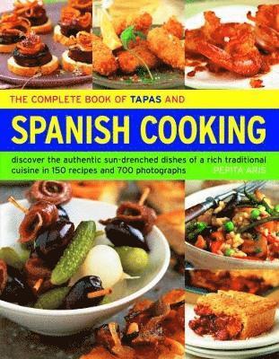 The Complete Book of Tapas and Spanish Cooking 1