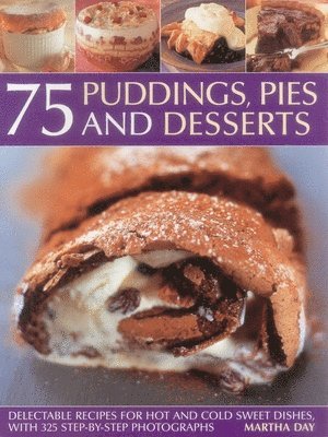 bokomslag 75 Puddings, Pies & Desserts