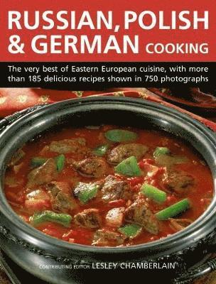 Lesley Chamberlain - Russian, Polish & German Cooking, Inbunden