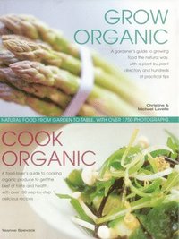 bokomslag Grow Organic, Cook Organic