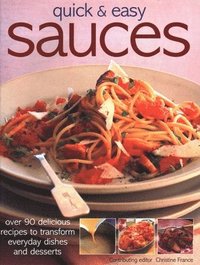 bokomslag Quick & Easy Sauces