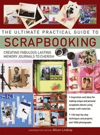 bokomslag Ultimate Practical Guide to Scrapbooking,The