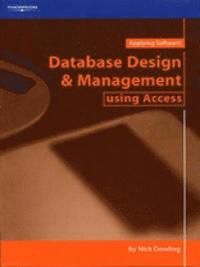 bokomslag Database Design and Management using Access