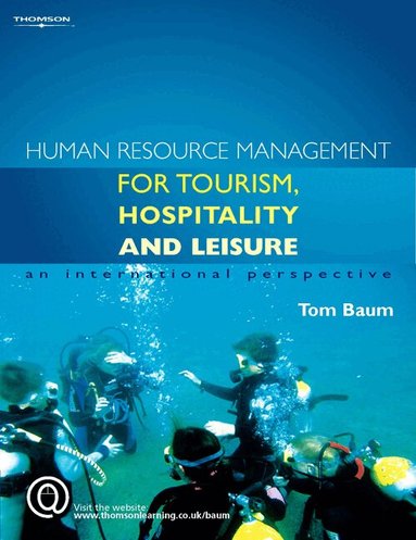 Tom Baum - Human Resource Management for the Tourism, Hospitality and Leisure Industries, Häftad