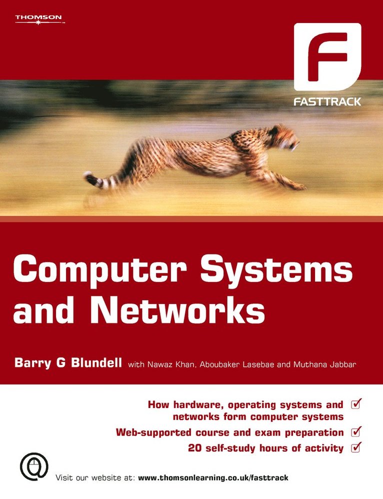 Barry Blundell, Nawaz Khan, Aboubaker Lasebae, Muthana Jabbar, Barry (Middlesex University) Blundell, Nawaz (Middlesex University) Khan, Aboubaker (Middlesex University) Lasebae, Muthana (Middlesex University) Jabbar, Barry G. Blundell - Computer Systems and Networks, Häftad