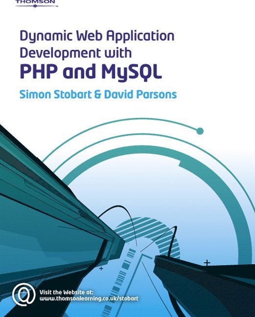 Dynamic Web Application Development using PHP & MySQL, Book/CD Package 1