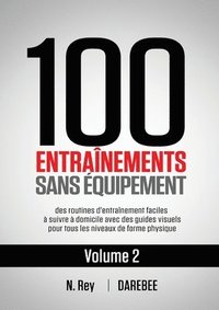 bokomslag 100 Entranements Sans quipement Vol. 2