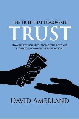 Tribe That Discovered Trust
