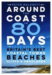 bokomslag Around the Coast in 80 Days