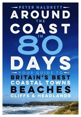Around the Coast in 80 Days 1