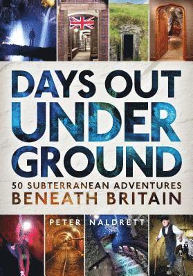 Days Out Underground