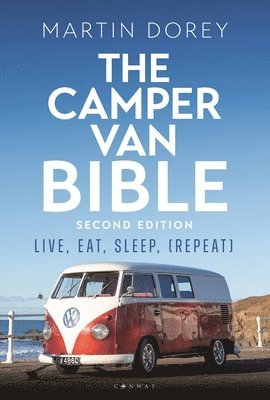 Martin Dorey - Camper Van Bible 2nd edition, Häftad