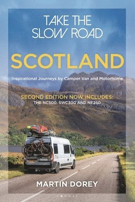 Take the Slow Road: Scotland 2nd edition 1