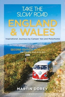 Take the Slow Road: England and Wales 2nd edition
