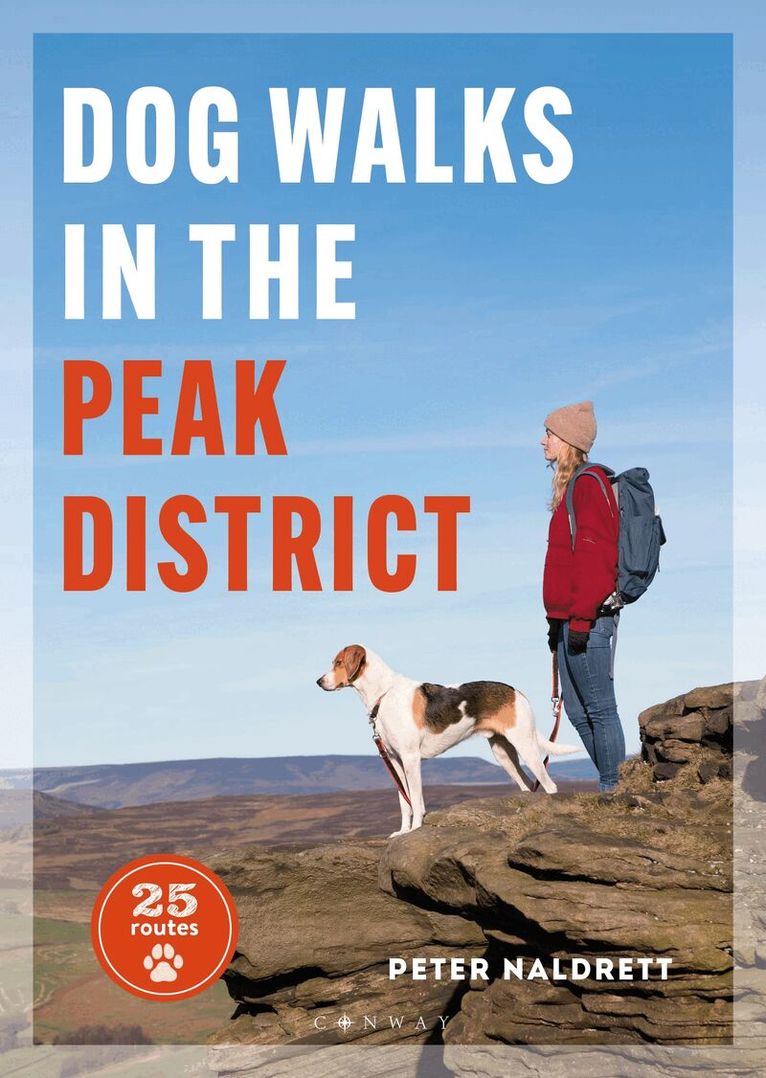 Peter Naldrett - Dog Walks in the Peak District, Häftad
