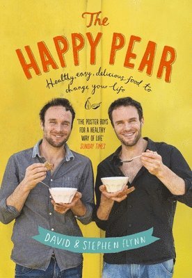 David Flynn, Stephen Flynn - Happy Pear, Inbunden