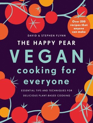bokomslag Happy Pear: Vegan Cooking for Everyone