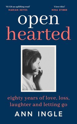 Ann Ingle - Openhearted, Inbunden