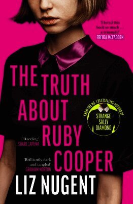 Liz Nugent - The Truth About Ruby Cooper, Häftad