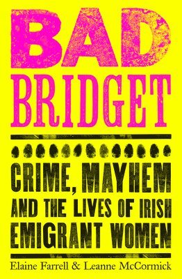 Elaine Farrell, Leanne McCormick - Bad Bridget, Häftad