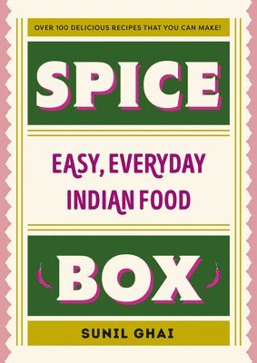 Sunil Ghai, Kristin Jensen - Spice Box, Inbunden