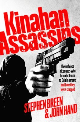 Kinahan Assassins 1