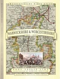 bokomslag Revolutionary Times Atlas of Warwickshire and Worcestershire  - 1830-1840