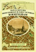Paul Leslie Line, Adrian Baggett, Samuel Timmins - Maps and Sketches from Georgian and Early Victorian Birmingham, Inbunden