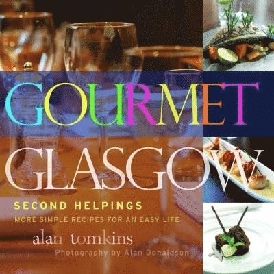 Gourmet Glasgow: Vol. 2 1