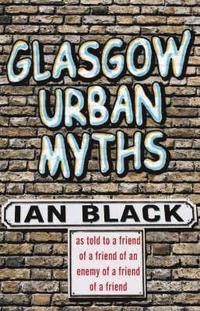 bokomslag Glasgow Urban Myths