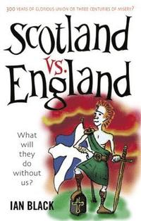 bokomslag Scotland vs England