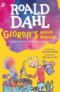 bokomslag Geordie's Mingin Medicine