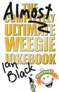 bokomslag Almost Completely Ultimate Weegie Jokebook