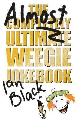 bokomslag Almost Completely Ultimate Weegie Jokebook