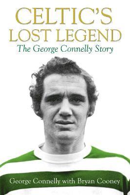 bokomslag Celtic's Lost Legend
