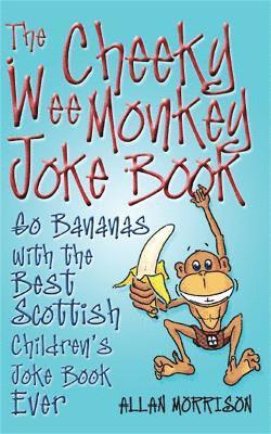 Cheeky Wee Monkey Joke Book 1