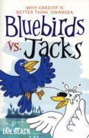 bokomslag Bluebirds vs Jacks and Jacks vs Bluebirds