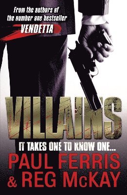 Paul Ferris, Reg McKay - Villains, Häftad