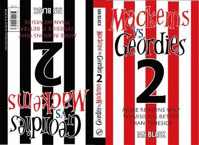 Geordies Vs Mackems: v. 2 1