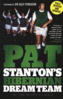 bokomslag Pat Stanton's Hibernian Dream Team