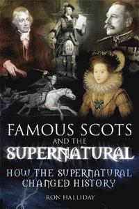 bokomslag Famous Scots and the Supernatural