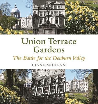 Aberdeen's Union Terrace Gardens 1