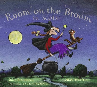 Julia Donaldson - Room on the Broom in Scots, Häftad