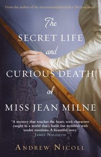 bokomslag The Secret Life And Curious Death Of Miss Jean Milne