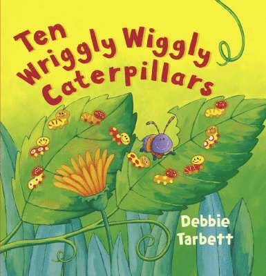 Ten Wriggly Wiggly Caterpillars 1