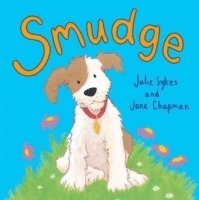 Julie Sykes, Jane Chapman - Smudge, Inbunden