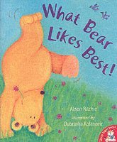 bokomslag What Bear Likes Best!