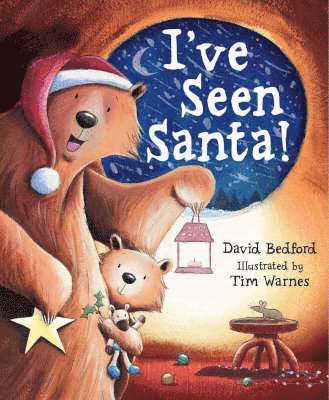 David Bedford - I've Seen Santa!, Inbunden