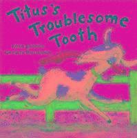 bokomslag Titus's Troublesome Tooth